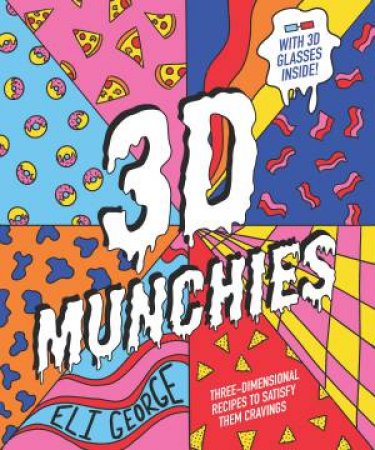 3D Munchies by Eli George