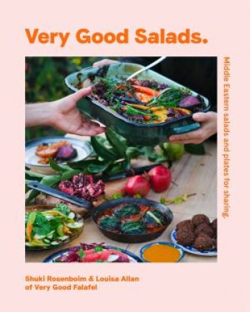 Very Good Salads by Louisa Allan & Shuki Rosenboim