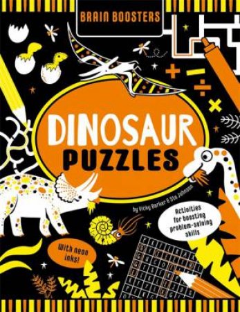 Brain Boosters: Dinosaur Puzzles by Vicky Barker