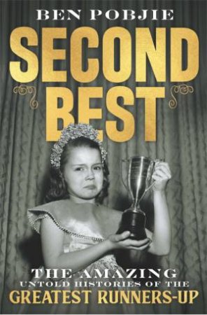 Second Best by Ben Pobjie