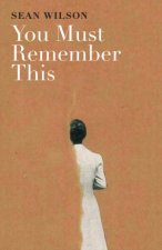 You Must Remember This