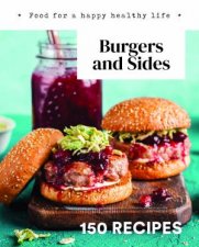 150 Recipes Burgers and Sides
