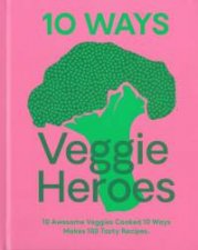 10 Ways Veggie Heroes