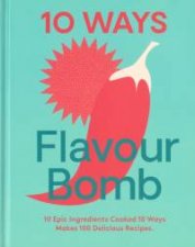 10 Ways Flavour Bomb