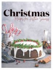 Christmas Recipes for Festive Success