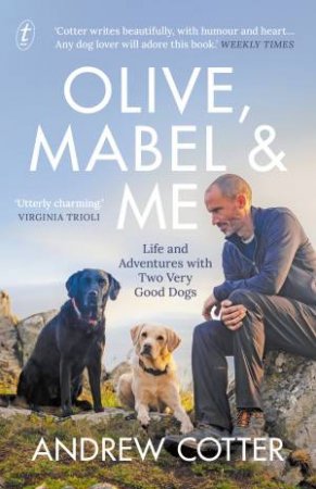 Olive, Mabel And Me by Andrew Cotter