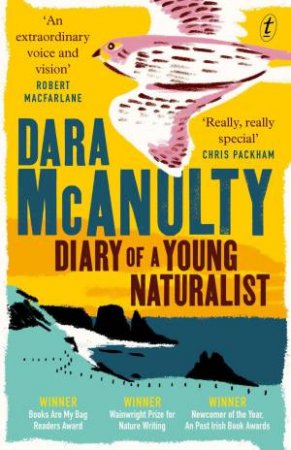 Diary Of A Young Naturalist by Dara McAnulty