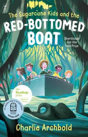 The Sugarcane Kids And The Red-Bottomed Boat by Charlie Archbold