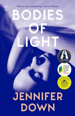 Bodies of Light by Jennifer Down