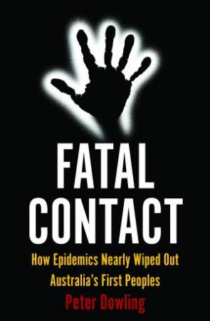 Fatal Contact by Peter Dowling