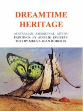 The Dreamtime Heritage