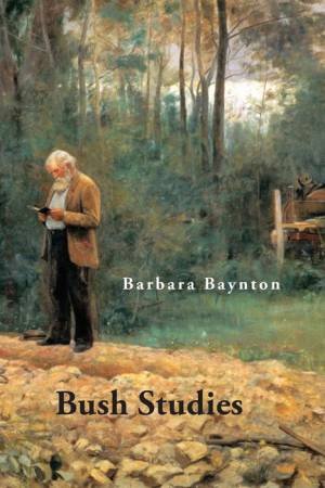 Bush Studies by Barbara Baynton