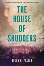 The House Of Shudders