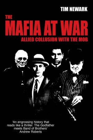 The Mafia At War by Tim Newark