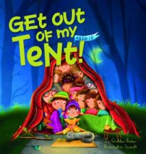 Get Out of My Tent Big Book Edition