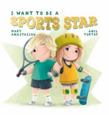 I Want To Be A Sports Star