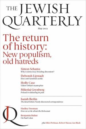 The Return Of History; Jewish Quarterly 244 by Jonathan Pearlman
