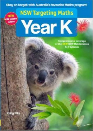 NSW Targeting Maths Student Book - Year K by Katy Pike