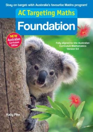 Targeting Maths Foundation 2023 Australian Curriculum Edition by Katy Pike