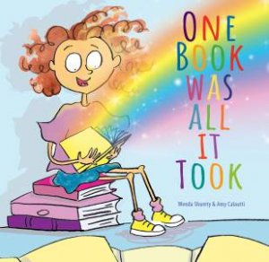 One Book Was All It Took by Wenda Shurety