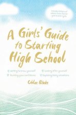 A Girls Guide To Starting High School