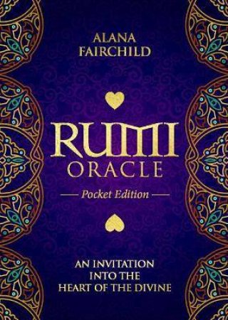 Rumi Oracle Pocket Edition by Alana Fairchild