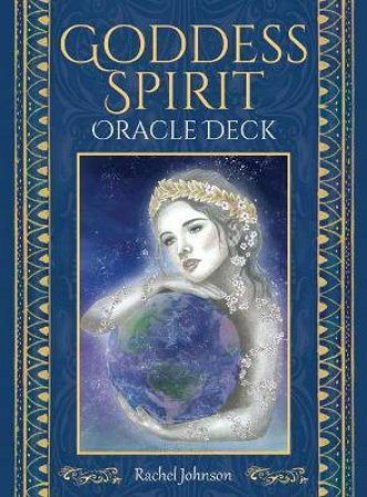 Goddess Spirit Oracle Deck by Rachel Johnson