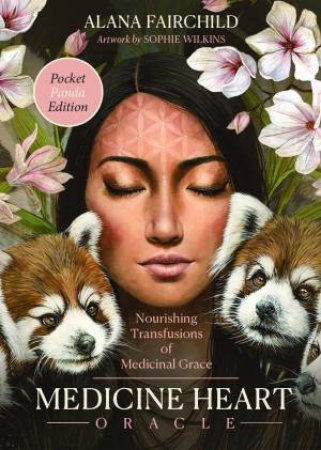 Ic: Medicine Heart Oracle - Pocket Edition by Alana Fairchild