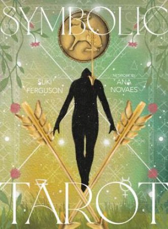 The Tc: Symbolic Tarot by Suki Ferguson