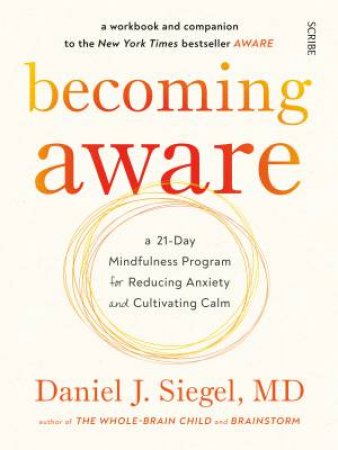 Becoming Aware by Daniel J. Siegel