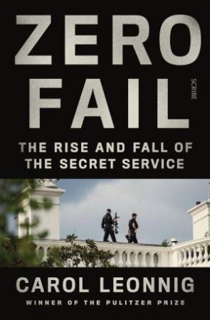Zero Fail by Carol Leonnig
