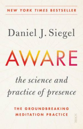 Aware by Daniel J. Siegel