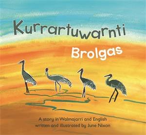 Kurrartuwarnti (Brolgas) by June Nixon