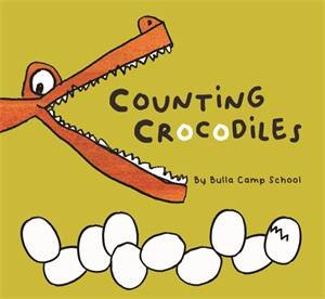 Counting Crocodiles by Students from Bulla Camp Primary School .