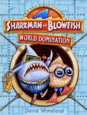 Sharkman and Blowfish World Domination