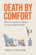 Death By Comfort