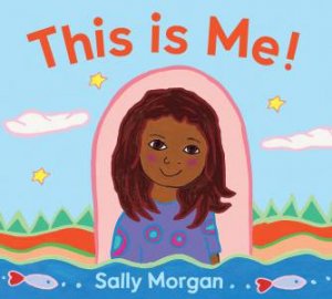 This Is Me! by Sally Morgan