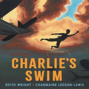 Charlie's Swim by Edith Wright & Charmaine Ledden-Lewis