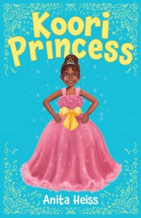 Koori Princess by Anita Heiss