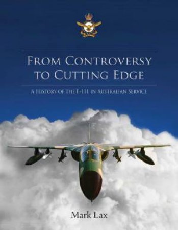 From Controversy To Cutting Edge by Mark Lax