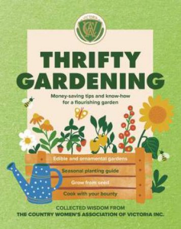 Thrifty Gardening by Country Women's Association Victoria
