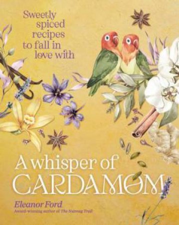 A Whisper of Cardamom by Eleanor Ford