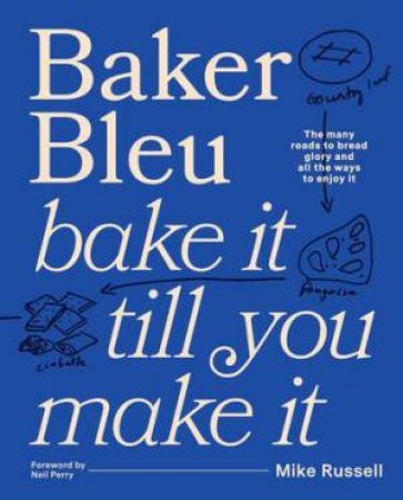 Baker Bleu by Mike Russell & Emma Breheny