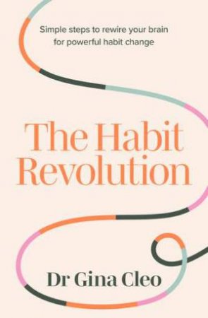 The Habit Revolution by Gina Cleo