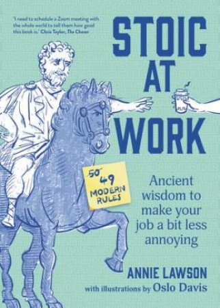 Stoic at Work by Annie Lawson