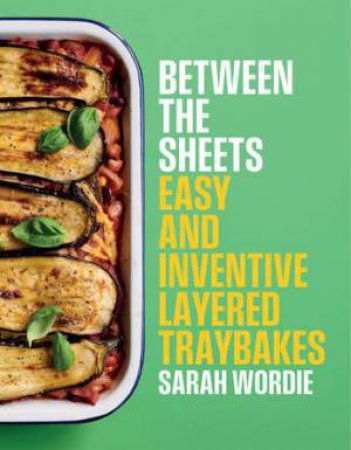 Between the Sheets by Sarah Wordie