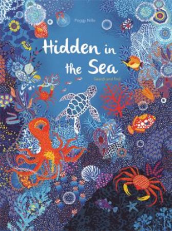 Hidden in the Sea by Peggy Nille & Peggy Nille