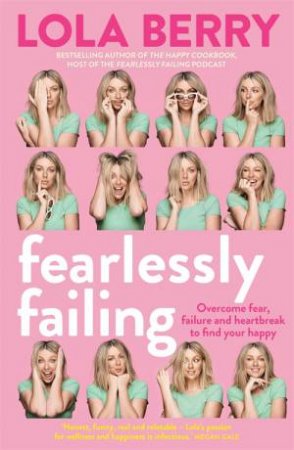 Fearlessly Failing by Lola Berry