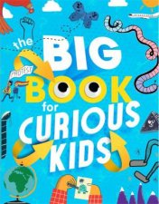 The Big Book For Curious Kids