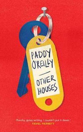 Other Houses by Paddy O'Reilly